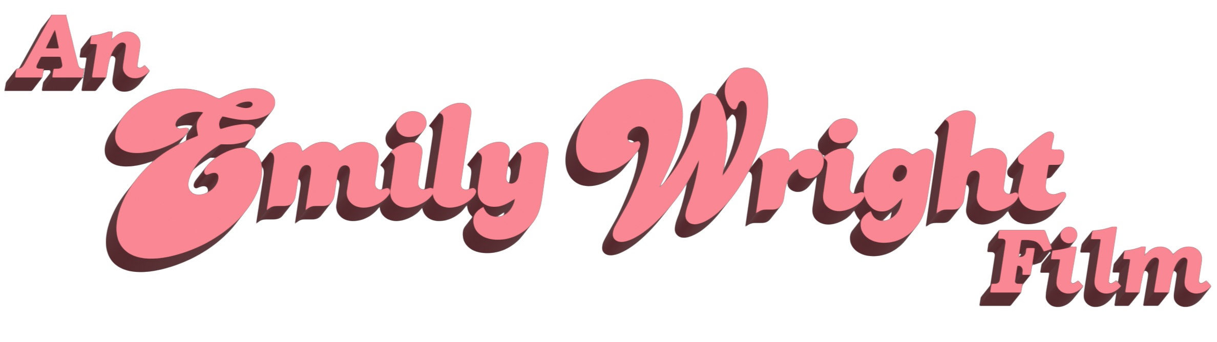 An Emily Wright Film